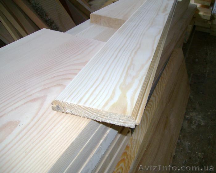 Вагонка, блок-хаус (доска облицовочная) - <ro>Изображение</ro><ru>Изображение</ru> #1, <ru>Объявление</ru> #3995