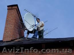 Спутниковое ТВ - установка антенн и наладка - <ro>Изображение</ro><ru>Изображение</ru> #1, <ru>Объявление</ru> #138243