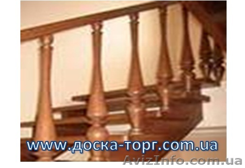 Перила деревянные   - <ro>Изображение</ro><ru>Изображение</ru> #1, <ru>Объявление</ru> #740866