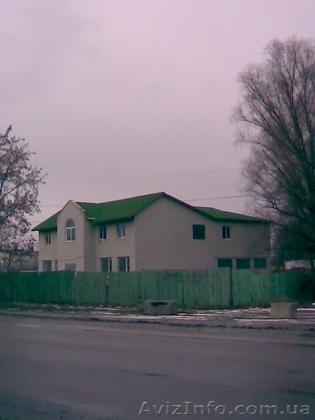 Здание отдельно стоящее в 25 км от Киева - <ro>Изображение</ro><ru>Изображение</ru> #1, <ru>Объявление</ru> #945253