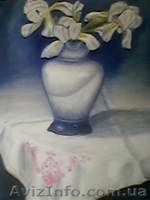 натюрморты маслом. в одном экземпляре - <ro>Изображение</ro><ru>Изображение</ru> #3, <ru>Объявление</ru> #1134261