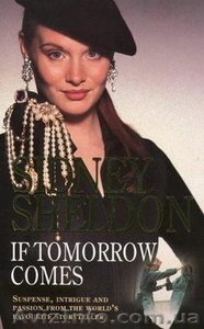 куплю книгу Sidney Sheldon "If tomorrow comes" на английском языке - <ro>Изображение</ro><ru>Изображение</ru> #1, <ru>Объявление</ru> #1003083