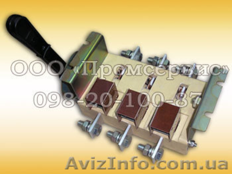 Новые рубильники ВР32 УХЛ3. - <ro>Изображение</ro><ru>Изображение</ru> #1, <ru>Объявление</ru> #797089