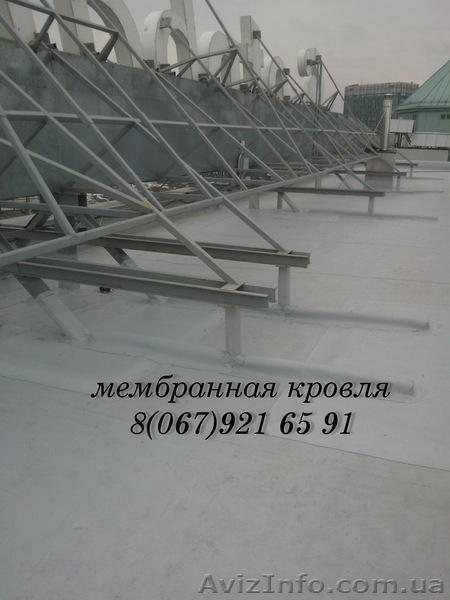 Мембранная кровля,ремонт мембранной крыши  - <ro>Изображение</ro><ru>Изображение</ru> #3, <ru>Объявление</ru> #862139